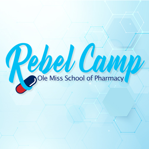 Rebel Camp: Ole Mis School of Pharmacy
